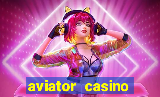 aviator casino delano ca