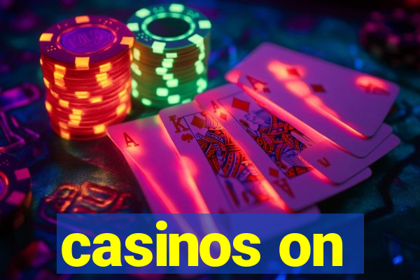 casinos on