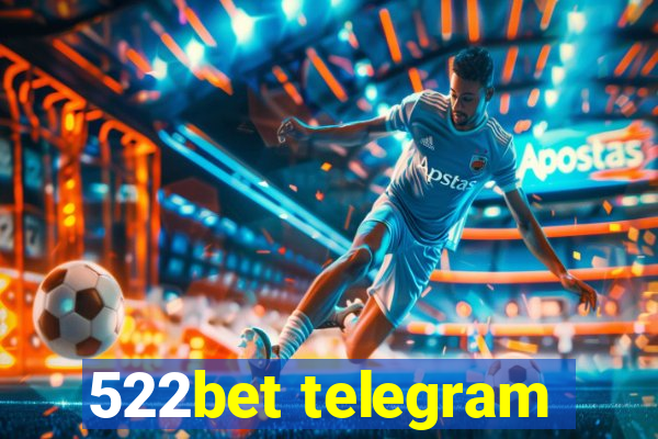 522bet telegram