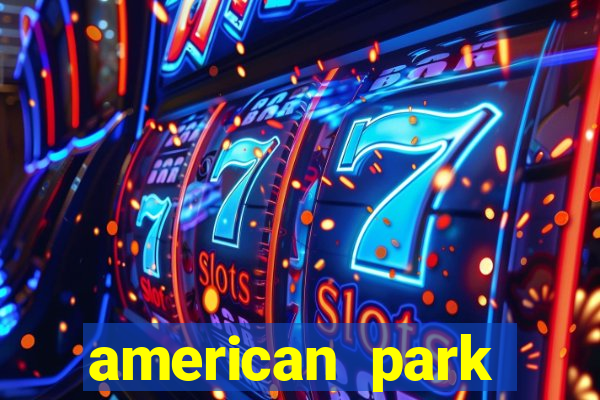 american park salvador pre?o