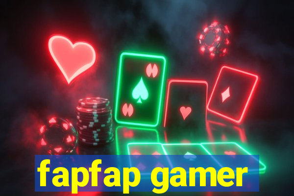 fapfap gamer