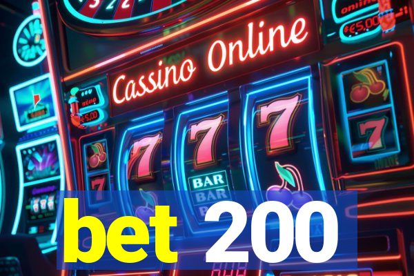 bet 200