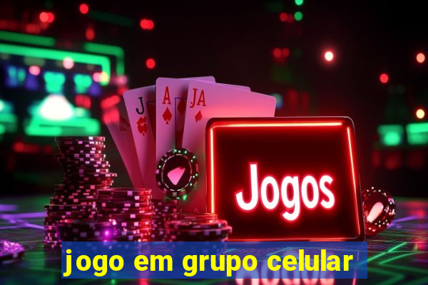 jogo em grupo celular