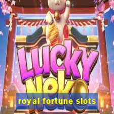 royal fortune slots