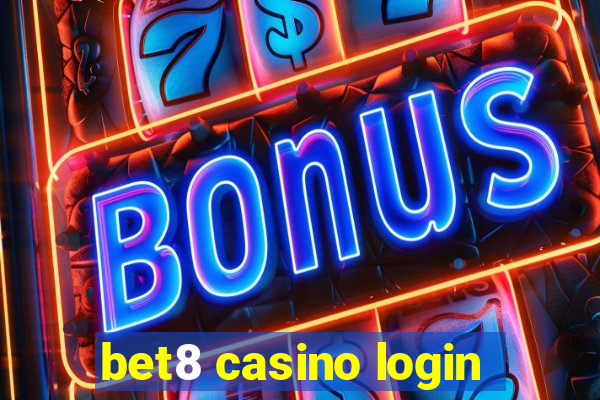 bet8 casino login