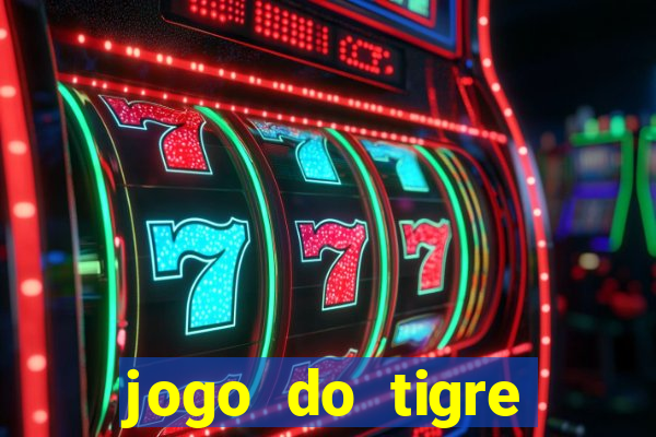 jogo do tigre estrela bet