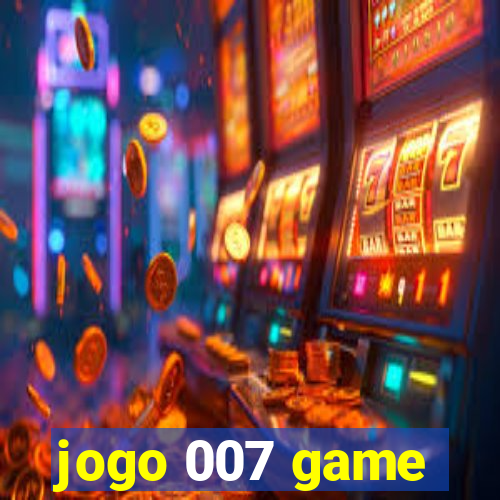 jogo 007 game