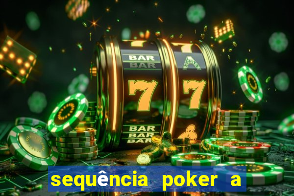 sequência poker a 2 3 4 5