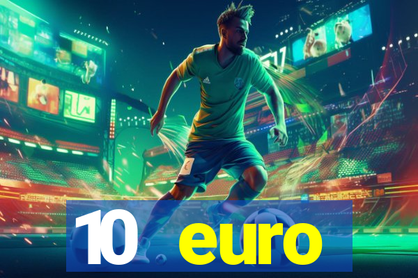 10 euro startguthaben casino