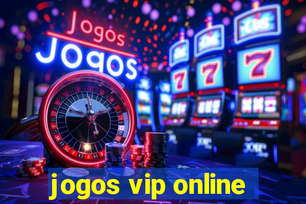 jogos vip online