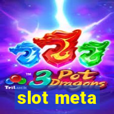 slot meta