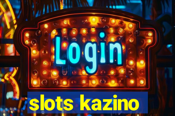 slots kazino