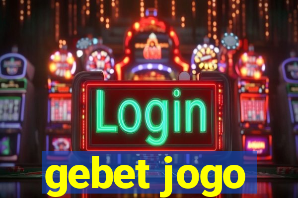 gebet jogo