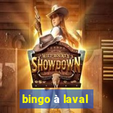 bingo à laval