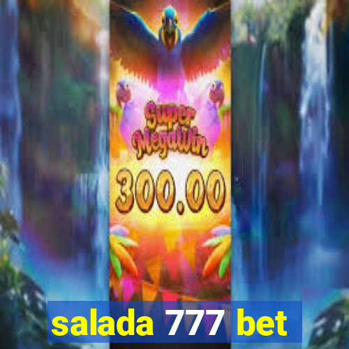 salada 777 bet