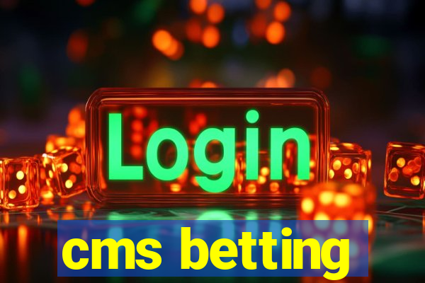 cms betting