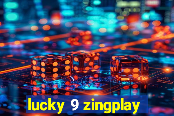 lucky 9 zingplay