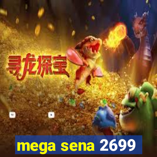 mega sena 2699