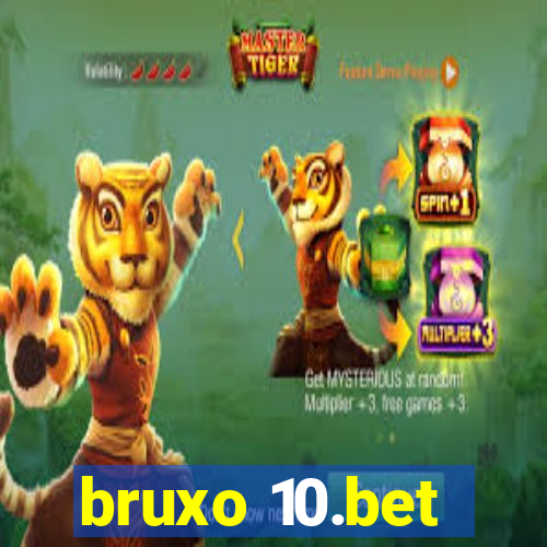 bruxo 10.bet