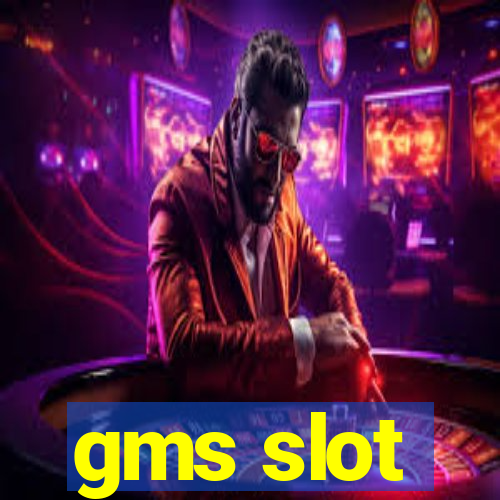 gms slot