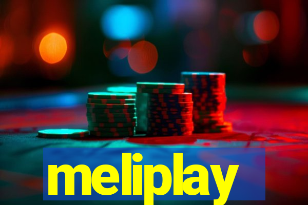 meliplay