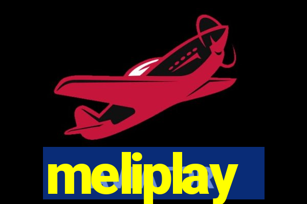 meliplay