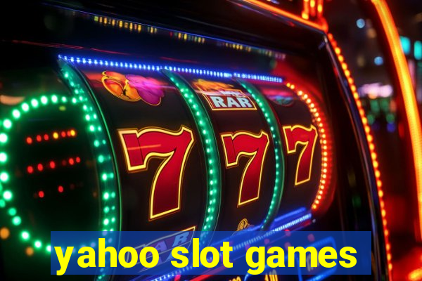 yahoo slot games