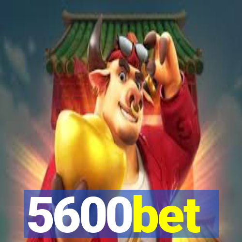 5600bet