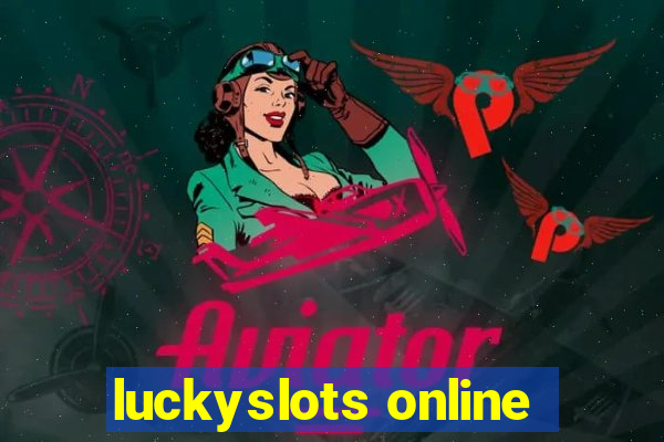 luckyslots online