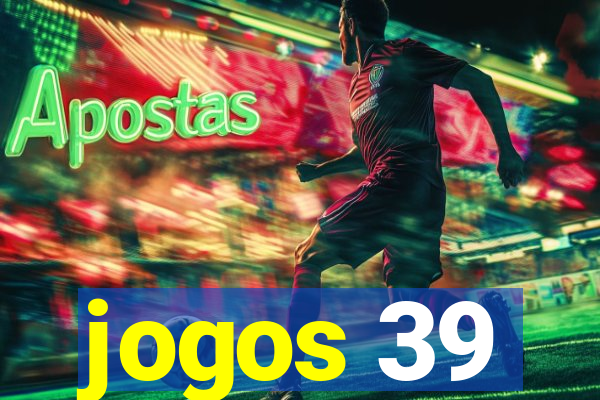 jogos 39