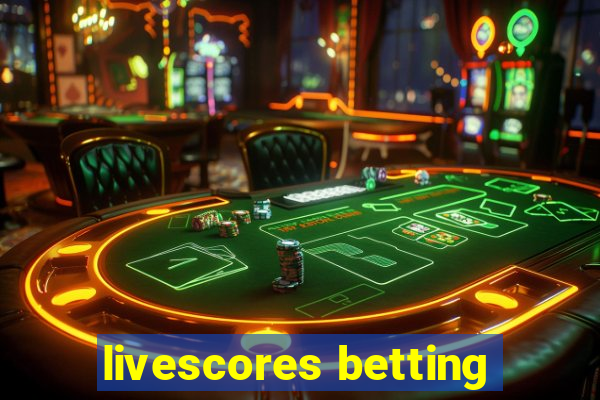 livescores betting