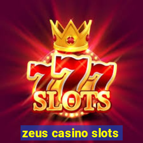 zeus casino slots