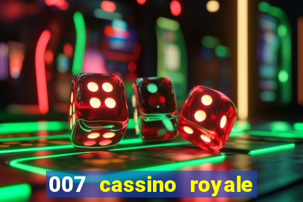 007 cassino royale download dublado 4shared