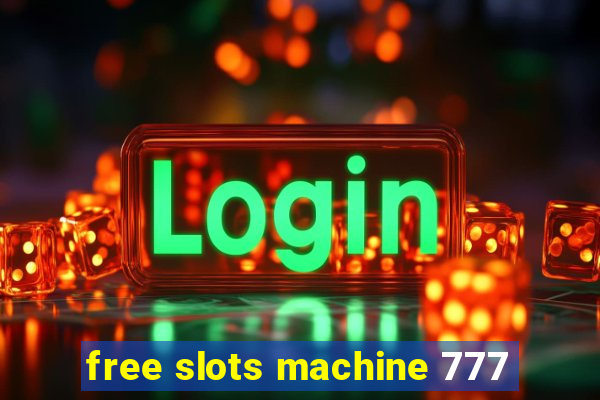 free slots machine 777