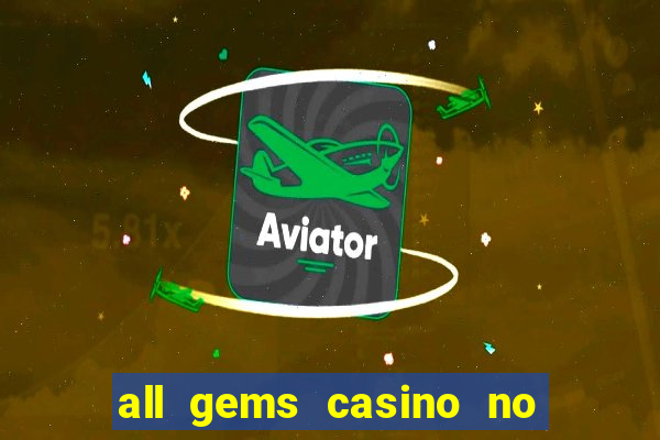 all gems casino no deposit bonus