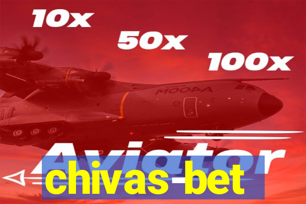 chivas-bet