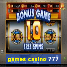 games casino 777