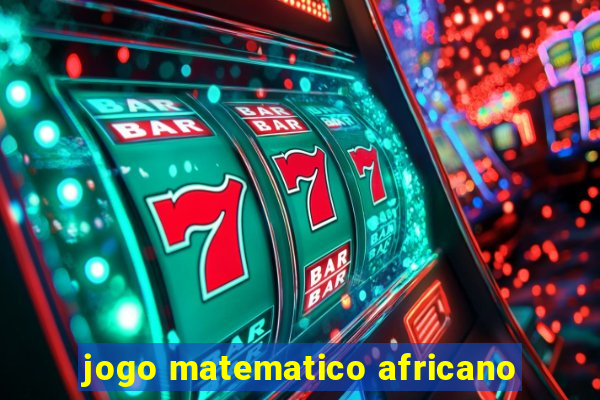 jogo matematico africano