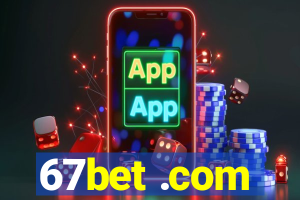 67bet .com