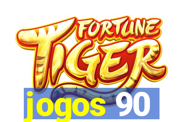 jogos 90