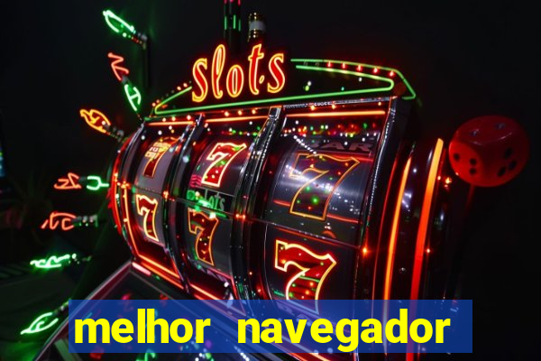 melhor navegador para jogar xcloud