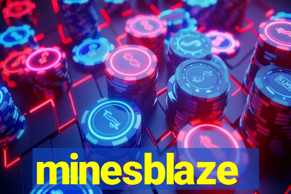 minesblaze