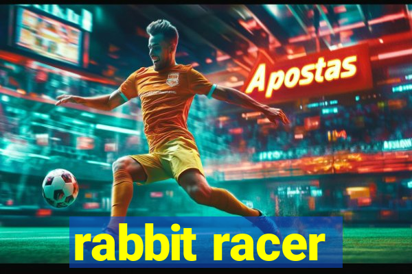 rabbit racer