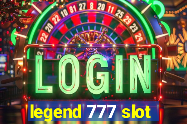 legend 777 slot