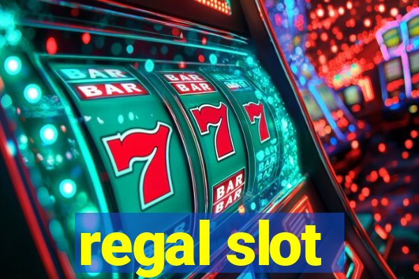 regal slot