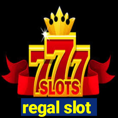 regal slot