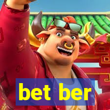 bet ber