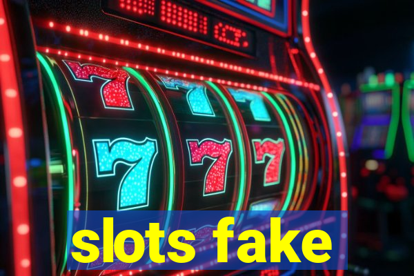 slots fake