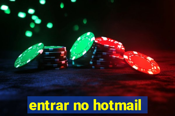 entrar no hotmail