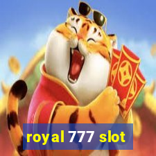 royal 777 slot